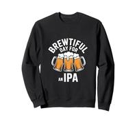 Brewtiful Day per Un Brindisi IPA con Tazze di Birra Felpa