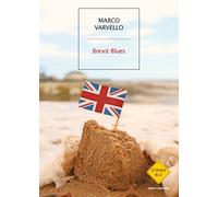 Brexit Blues - Varvello Marco