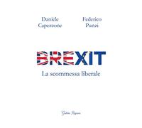 Brexit. La sfida. Il ritorno delle nazioni e della questione tedesca