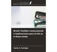 Brexit: Posibles consecuencias e implicaciones para el IVA en el Reino Unido