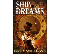 Brey Willows Ship of Dreams (Tascabile)