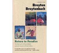 Breyten Breytenbach Return to Paradise (Tascabile)