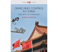 Børge Bakken Crime and Control in China (Copertina rigida) China Today