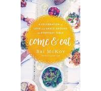 Bri McKoy Come and Eat (Tascabile)