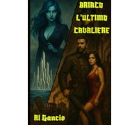 Briaco l'ultimo cavaliere