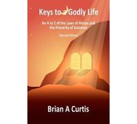 Brian a Curtis Keys to a Godly Life (Tascabile)