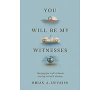 Brian A. DeVries You Will Be My Witnesses (Tascabile)