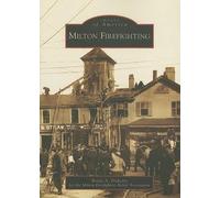Brian A. Doherty Milton Firefighting (Tascabile) Images of America