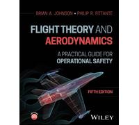 Brian A. Johnson Philip R. Fitta Flight Theory and Aerodynam (Copertina rigida)