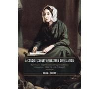 Brian A. Pavlac A Concise Survey of Western Civilization (Tascabile)