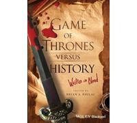 Brian A. Pavlac Game of Thrones versus History (Tascabile)