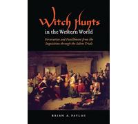 Brian A. Pavlac Witch Hunts in the Western World (Tascabile) Extraordinary World