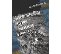 Brian a Risman Interstellar Law (Tascabile)