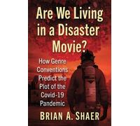 Brian A. Shaer Are We Living in a Disaster Movie? (Tascabile)