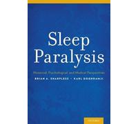 Brian A. Sharpless Karl Doghramji Sleep Paralysis (Tascabile)