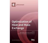 Brian Agnew Ivan Ck Tam Xiao Optimization of Heat and Mass E (Copertina rigida)