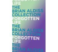 Brian Aldiss Forgotten Life (Tascabile) Squire Quartet