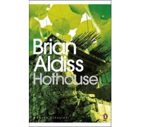 Brian Aldiss Hothouse (Tascabile) Penguin Modern Classics