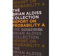 Brian Aldiss Report on Probability A (Tascabile) Brian Aldiss Collection