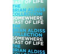 Brian Aldiss Somewhere East of Life (Tascabile) Squire Quartet