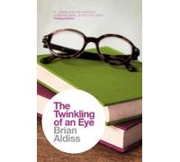 Brian Aldiss The Twinkling of an Eye (Tascabile) Brian Aldiss Collection