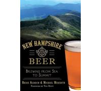 Brian Aldrich Michael Meredith New Hampshire Beer (Tascabile)