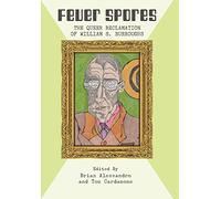 Brian Alessandro Tom Cardamone Fever Spores (Copertina rigida)