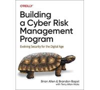 Brian Allen Brandon Bapst Terry Building a Cyber Risk Management Pr (Tascabile)