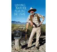 Brian Allen Drake Loving Nature, Fearing the State (Copertina rigida)