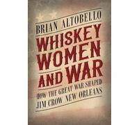 Brian Altobello Whiskey, Women, and War (Tascabile)