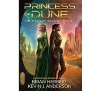 Brian & Anderson, Kevin J. Herbert Princess of Dune (Copertina rigida)