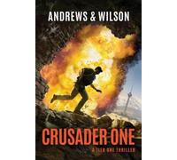 Brian Andrews Jeffrey Wilson Crusader One (Tascabile) Tier One Thrillers