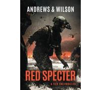 Brian Andrews Jeffrey Wilson Red Specter (Tascabile) Tier One Thrillers
