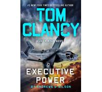 Brian Andrews Jeffrey Wilson Tom Clancy Executive Power (Copertina rigida)