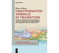 Unhyphenated America in Transition: Political Geography, Ethnic Identity, and the Unique Partisan Realignment of Appalachia and the Upper South