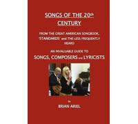 Brian Ariel SONGS OF THE 20th CENTURY (Tascabile)
