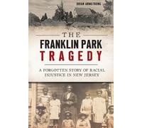 Brian Armstrong The Franklin Park Tragedy (Tascabile)