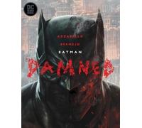 Brian Azzarello Lee Bermejo Batman: Damned (Copertina rigida)