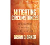 Brian Baker Mitigating Circumstances (Tascabile)