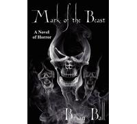 Brian Ball Mark of the Beast (Tascabile)