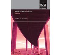 Brian Barr Leo Grutters FIDIC Quick Reference Guide: Pink Book (Tascabile)