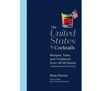 Brian Bartels The United States of Cocktails (Copertina rigida)