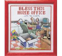 Brian Basset Bless This Home Office with Tax Credits (Tascabile)