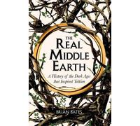 Brian Bates The Real Middle-Earth (Tascabile)
