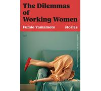 Brian Bergstrom Fumio Yama The Dilemmas of Working Women: Sto (Copertina rigida)
