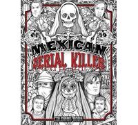 Brian Berry Mexican Serial Killer Coloring Book (Tascabile)