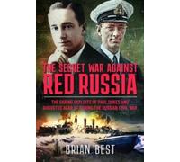 Brian Best The Secret War Against Red Russia (Copertina rigida)