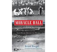 Brian Biegel Pete Fornatale Miracle Ball (Tascabile)