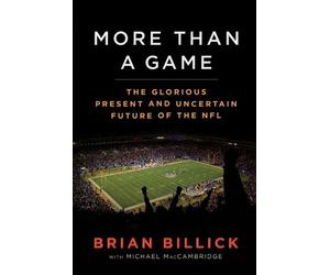 Brian Billick Michael Maccambridge More Than a Game (Tascabile)