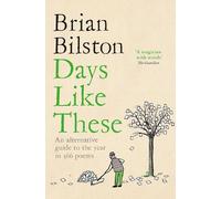 Brian Bilston Days Like These (Tascabile)